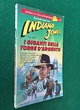Indiana Jones - I giganti della torre d'argento