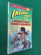 Indiana Jones – I giganti della torre d’argento