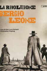Rivoluzione Sergio Leone, La