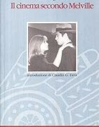 Cinema secondo Melville, Il