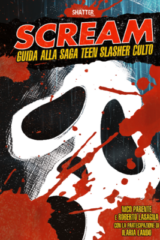 SCREAM – Guida alla saga Teen slasher culto