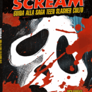 SCREAM – Guida alla saga Teen slasher culto