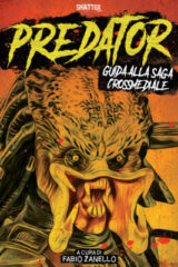 PREDATOR – Guida alla saga crossmediale