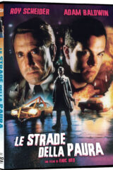 Strade della paura, Le