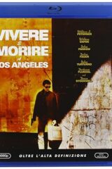 Vivere e morire a Los Angeles (BLU RAY) NUOVO SIGILLATO