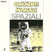 Alfaluna – Spaziali – Suoni Dal Futuro – Musiche Per La Scienza E Per La Tecnica (LP reissue)