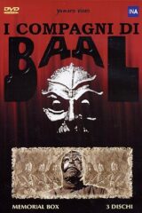 Compagnia di Baal, I (BOX 3 DVD)