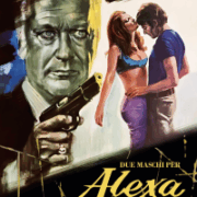 Due Maschi Per Alexa (Special edition 2 DVD) Restaurato In Hd