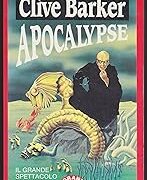 Clive Barker - Apocalypse (Tascabili Bompiani)