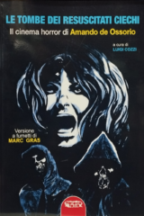 Tombe dei resuscitati ciechi, Le - Il cinema di Amando De Ossorio