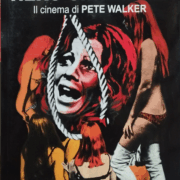 Nero Criminale - Il cinema di Pete Walker
