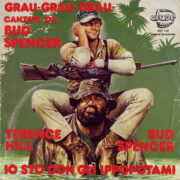 Bud Spencer – “Grau Grau Grau” da “Io sto con gli ippopotami”  (45 giri) NUOVO DA MAGAZZINO