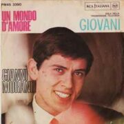 Gianni Morandi: Un mondo d’amore – Sigla della trasmissione “Giovani” (45 giri)