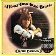 Keith Emerson: Honky Tonky Train Blues – Sigla della trasmissione “Odeon” (45 giri)