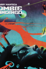 Larry Manteca - Zombie Mandingo (LP)