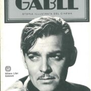 Storia illustrata del cinema - Clark Gable