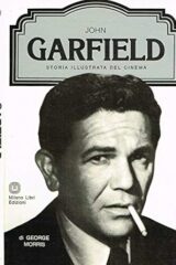 Storia illustrata del cinema - John Garfield