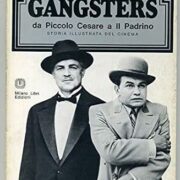 Storia illustrata del cinema - I film di Gangsters