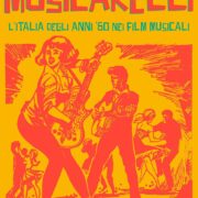 Musicarelli - L'Italia degli anni '60 nei film musicali