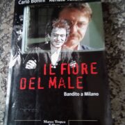 Il fiore del male - Bandito a Milano