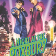 Night at the Roxbury, A
