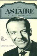 Storia illustrata del cinema - Fred Astaire