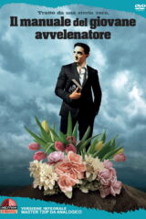 Manuale Del Giovane Avvelenatore, Il