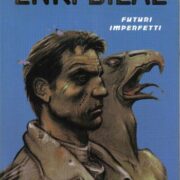 Classici del fumetto serie oro n.44 - Enki Bilal