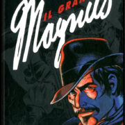 Magnus oltre Magnus - Collana "Il grande Magnus n.22"