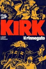 Hugo Pratt - Kirk il rinnegato