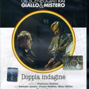 Gli sceneggiati RAI: giallo e mistero – Doppia indagine