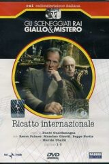 Gli sceneggiati RAI: giallo e mistero – Ricatto internazionale