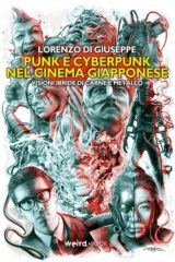 Punk E Cyberpunk Nel Cinema Giapponese - Visioni Ibride Di Carne E Metallo