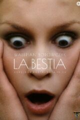 Bestia, La (versione restaurata)
