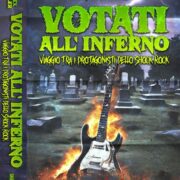 Votati All'Inferno - Viaggio Tra I Protagonisti Dello Shock Rock