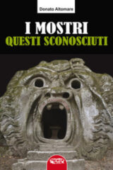 Mostri, questi sconosciuti, I