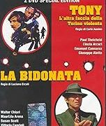 Tony, l'altra faccia della Torino violenta + La bidonata (2 DVD)