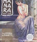 Manara maestro dell'Eros: La storia a fumetti