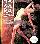 Manara maestro dell'Eros: Avventura fatale e altre storie brevi