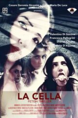 Cella, La - Fetish thriller  (Limited 100 - DVD-r)
