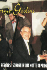 Giorgio Gaslini – Percorsi Sonori In Una Notte Di Primavera (CD)