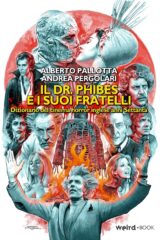 Dottor Phibes e i suoi fratelli, Il – Dizionario del cinema horror inglese anni Settanta