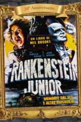 Frankenstein Junior - Memorie dal set e altre quisquilie (Ediz. 50 Anniversario)