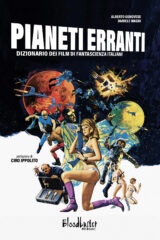 Pianeti erranti - Dizionario dei film di fantascienza italiani