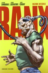 Stefano Tamburini / Tanino Liberatore / Alain Chabat - Ranx. Ediz. Integrale