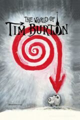 World of Tim Burton, The (ediz. italiana e inglese)