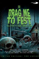 DRAG ME TO FEST Tales from the Italian Horror Festival - DVD DELUXE DIGIPACK 500 COPIES