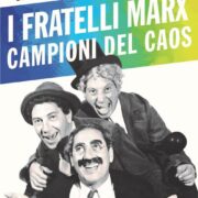 Fratelli Marx campioni del caos, I