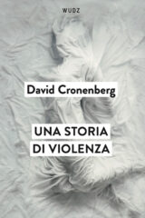 David Cronenberg - Una Storia Di Violenza