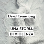 David Cronenberg - Una Storia Di Violenza